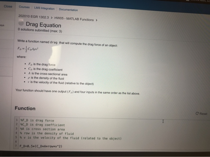  matlab problem Close Courses LMS Integration Documentation 202010 EGR 1302.3 >