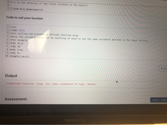 HW05 - MATLAB Functions > Drag Equation O solutions submitted (max: 3)