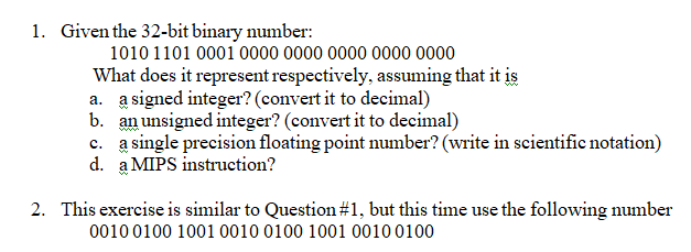 Please answer only question number 2 1. Given the 32-bit binary number: