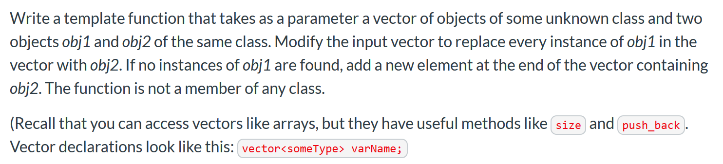  Write a template function that takes as a parameter a vector