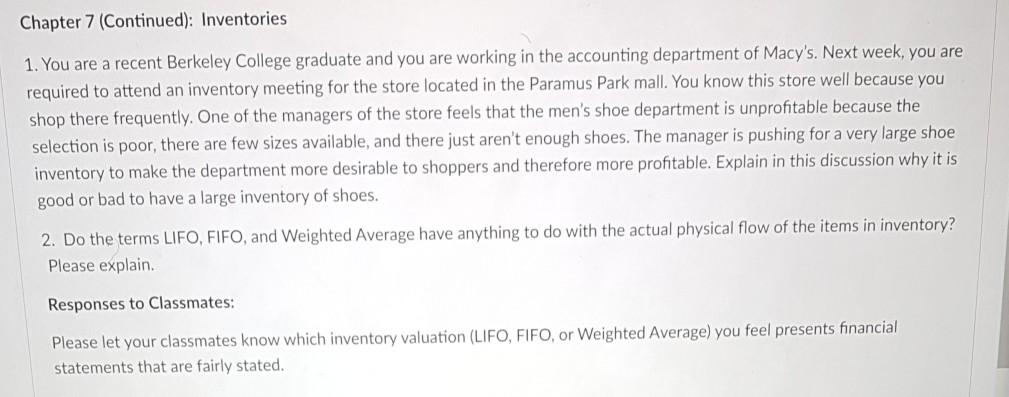  Chapter 7 (Continued): Inventories 1. You are a recent Berkeley College