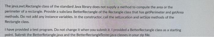  The java.awt. Rectangle class of the standard Java library does not