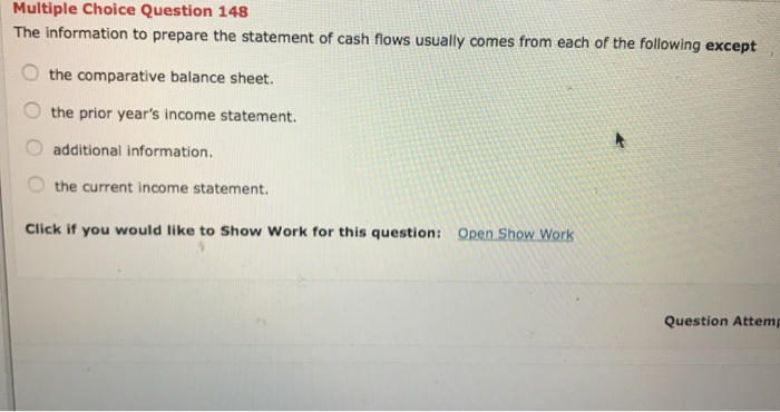  Multiple Choice Question 148 The information to prepare the statement of
