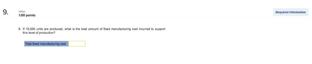 relevant range of production is 9,500 units to 14,500 units. When it