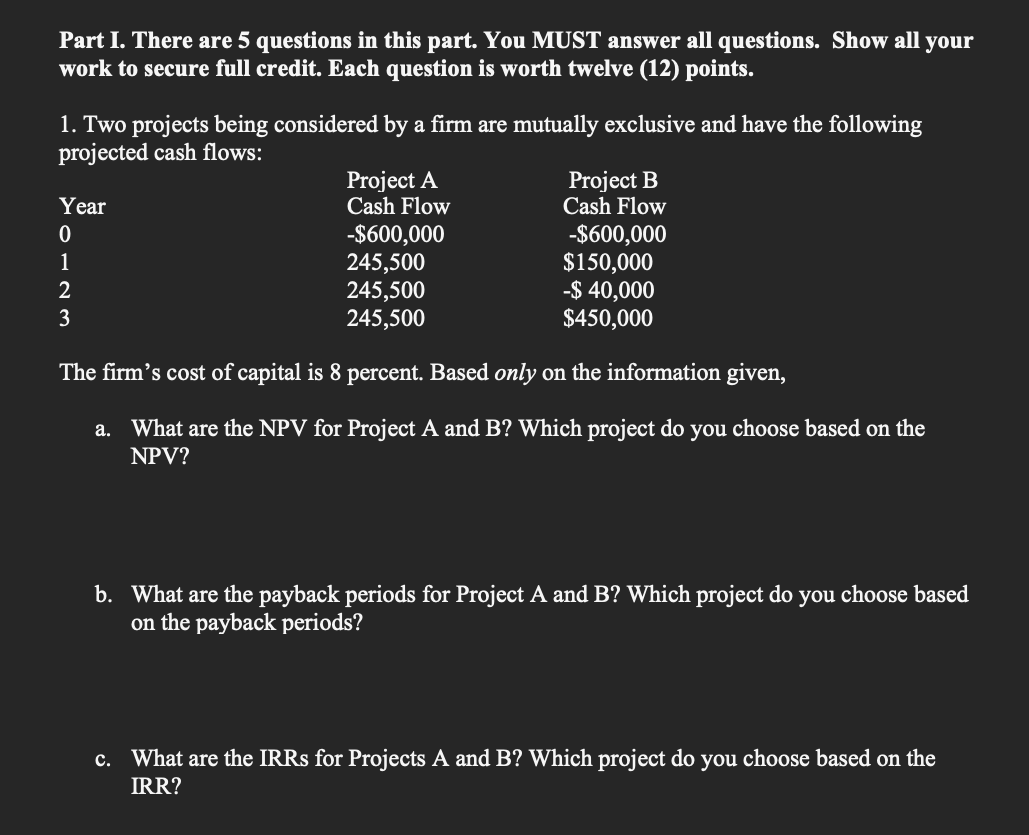  Please show all. work Part I. There are 5 questions in