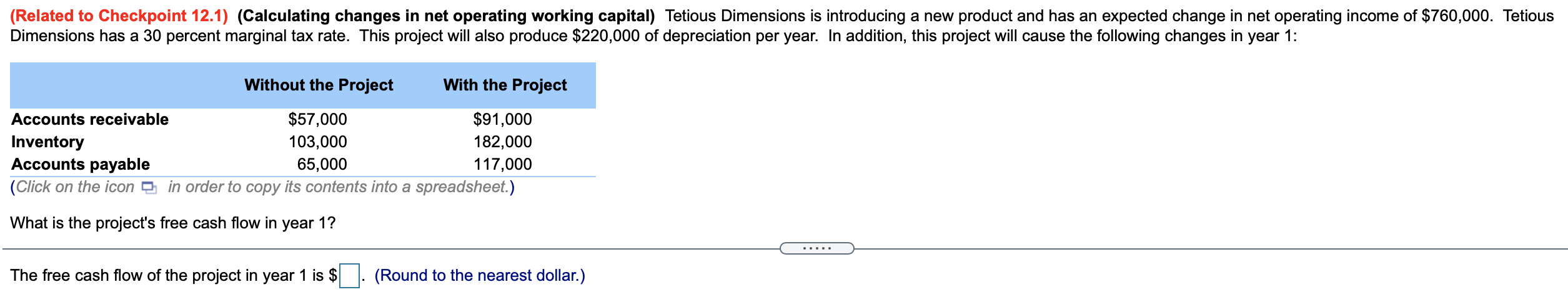 ANSWER ALL 1a. 1b. (Related to Checkpoint 12.1) (Calculating changes in net