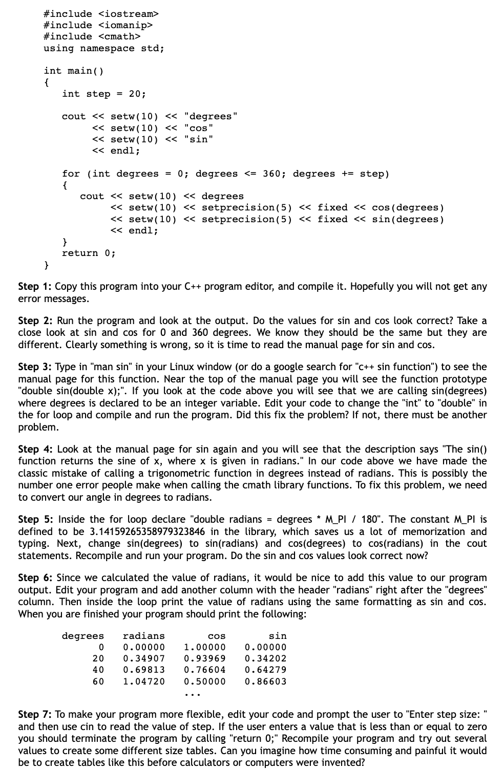 Step 1: Copy this program into your C++program editor, and compile