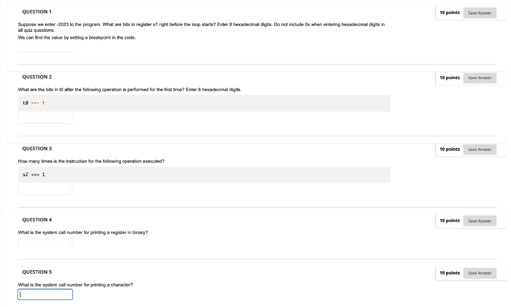 Answers are all based on the assembly language. PLEASE ANSWER ALL CORRECTLY