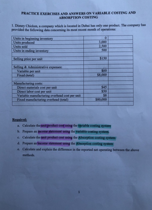  PRACTICE EXERCISES AND ANSWERS ON VARIABLE COSTING AND ABSORPTION COSTING 1.