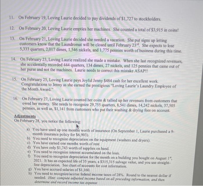 transaction Loving Laurie's Laundry Transactions 1. On February 1, Loving Laurie decided