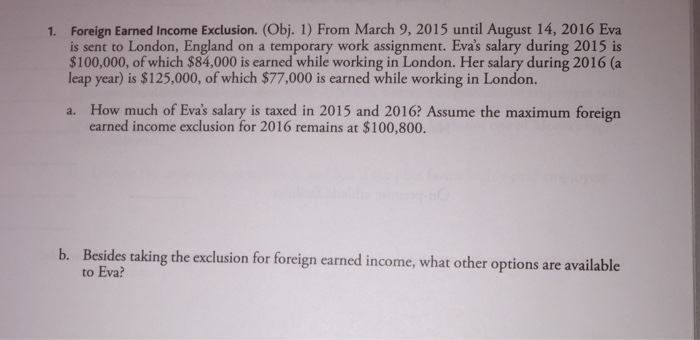 Detailed explanation so I can fully understand please Foreign Earned Income Exclusion.