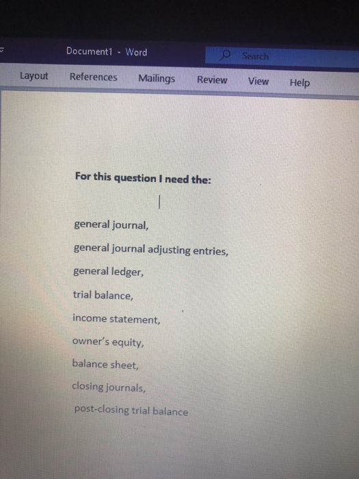 job completed on May 31. Transactions Chart of Accounts General Journal General