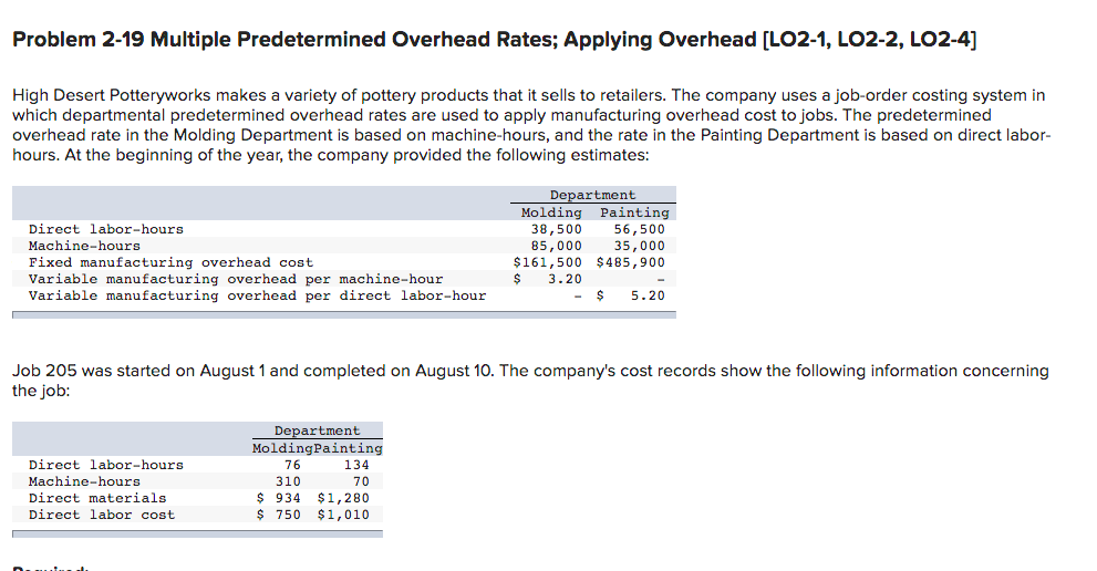 Problem 2-19 Multiple Predetermined Overhead Rates; Applying Overhead (LO2-1, LO2-2, LO2-4)