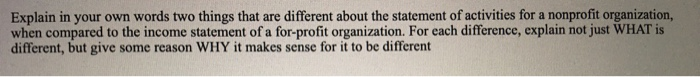  Explain in your own words two things that are different about