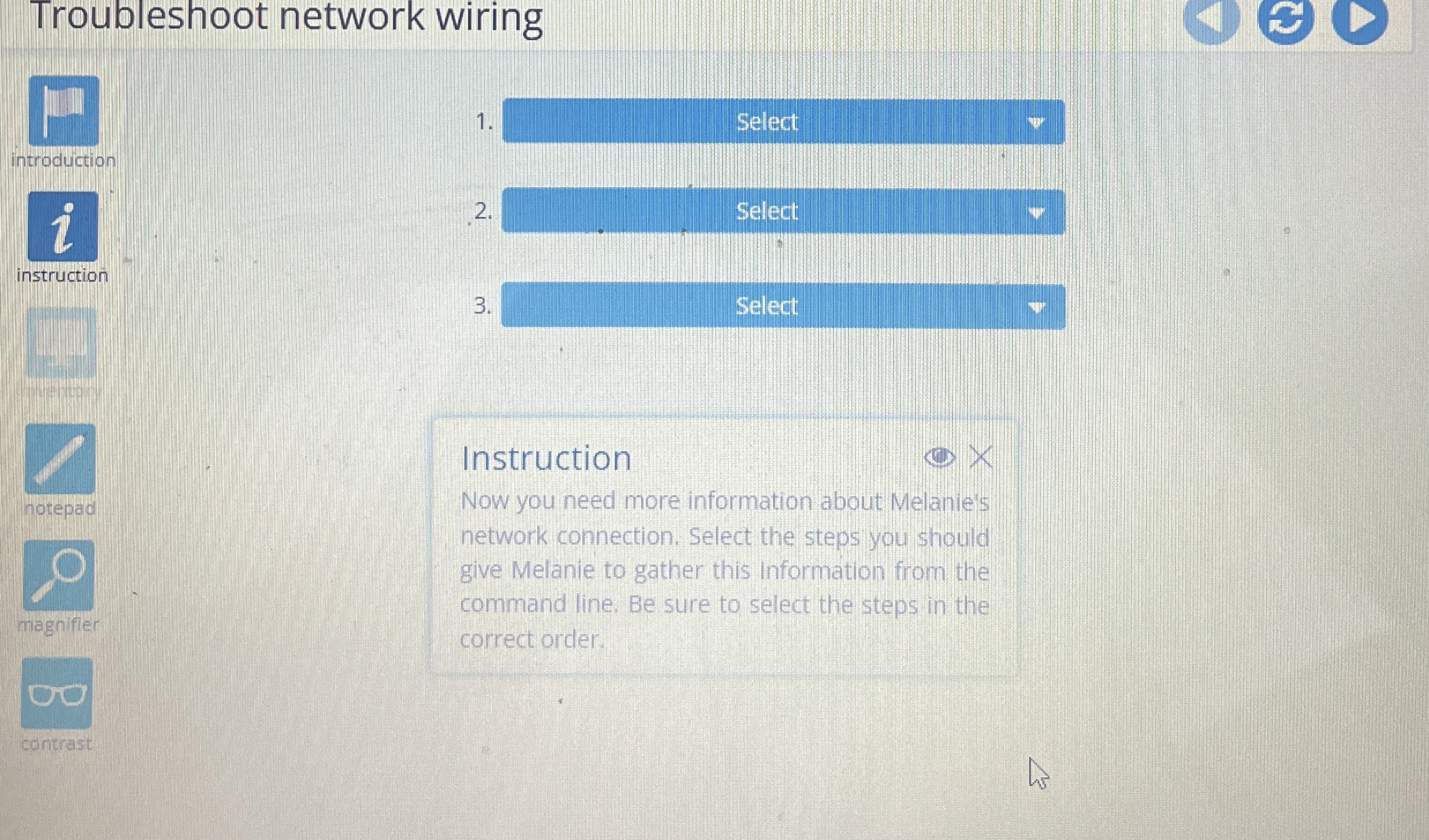  Troubleshoot network wiring introduction instruction Select: Select 3. Select 2 notepad