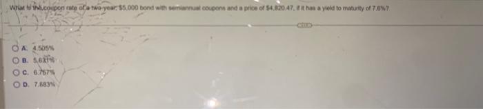  A. 4.505% B. 5.6x2 c. 6.757 D. 7.683