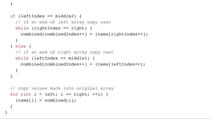 (or the values are equal), the bubble sort leaves the values as