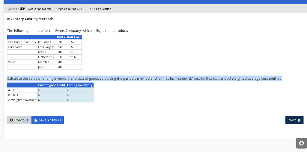  Inventory Costing Methods The following data are for the Evans Company,
