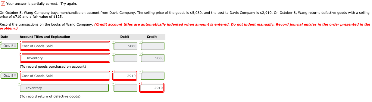 Your answer is partially correct. Try again. On October 5, Wang