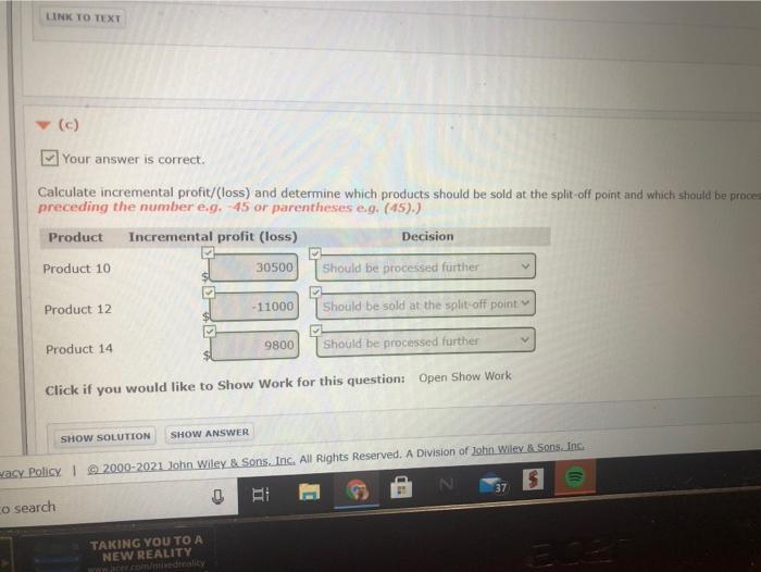 partially correct. Try again. Determine total net income using the results from