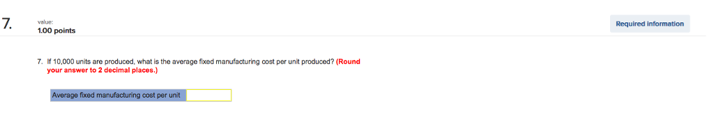 costs are as follows: Amount Per Unit 5.90 Direct materials 3.40 Direct