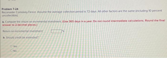 credit sales, 10 percent are likely to be uncollectible. The company will