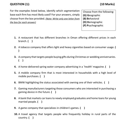  QUESTION (1): (10 Marks) For the examples listed below, identify which