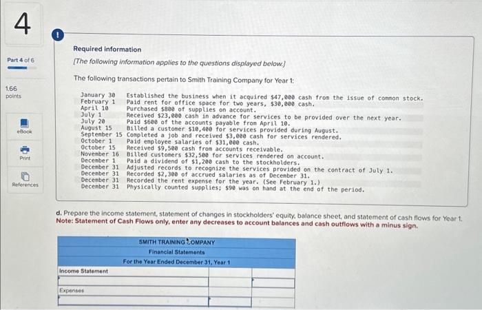 help asap Required information d. Prepare the income statement, statement of changes