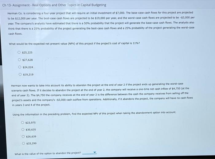  Ch 13- Assignment - Real Options and Other Topics in Capital