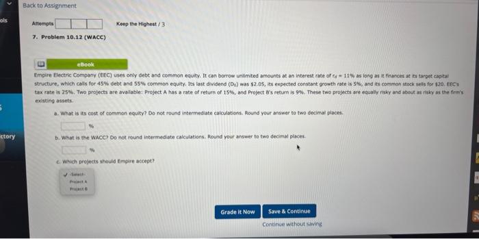 ols ctory Back to Assignment Attempts 7. Problem 10.12 (WACC) Keep