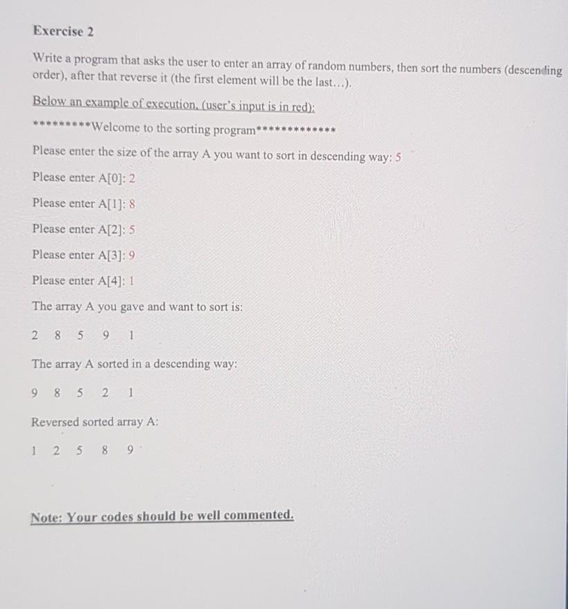  Exercise 2 Write a program that asks the user to enter