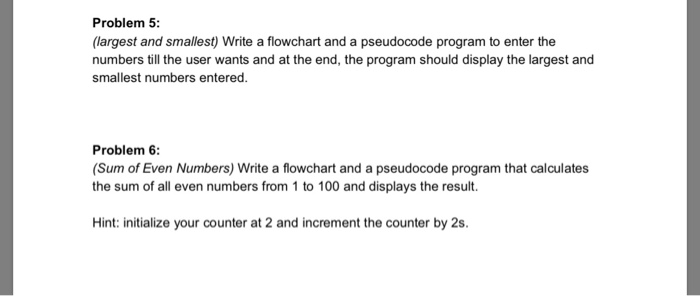  Hi I need the pseudocode for these 2 problems + explain