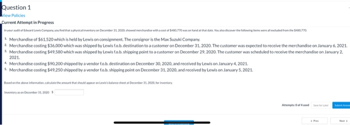  Question 1 /iew Policies Current Attempt in Progress in your audio
