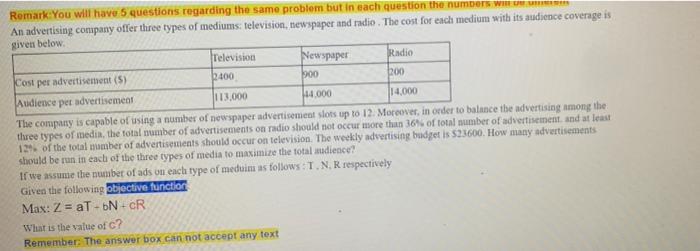  Remark:You will have 5 questions regarding the same problem but in