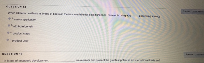  QUESTION 18 1 points Save Anses When Skeeter positions its brand