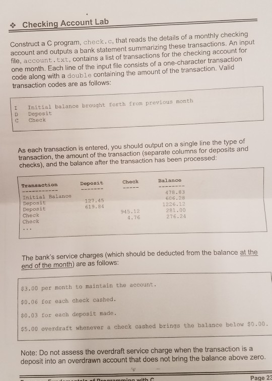  Checking Account Lab Construct a C program, check.c, that reads the
