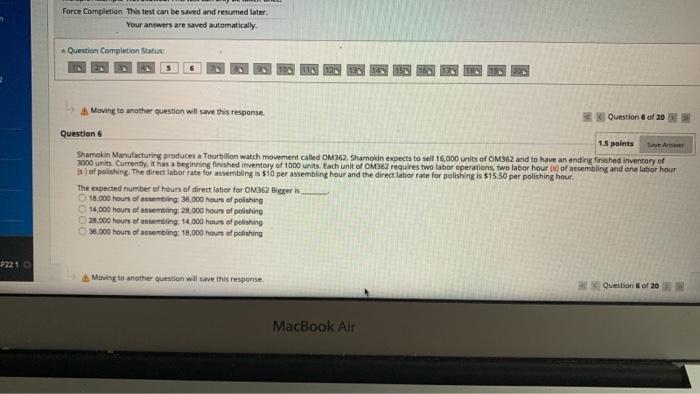  P221 O Force Completion This test can be saved and resumed