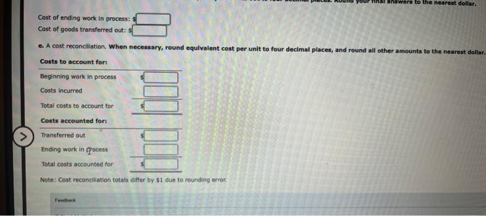 per unit d. Cost of ninding work in process and cost of