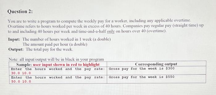 IN THE TABLE FOR QUESTION 2 (MUST DO TWO TABLES AS DIRECTIONS