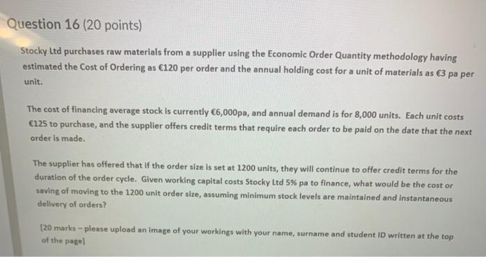  Question 16 (20 points) Stocky Ltd purchases raw materials from a