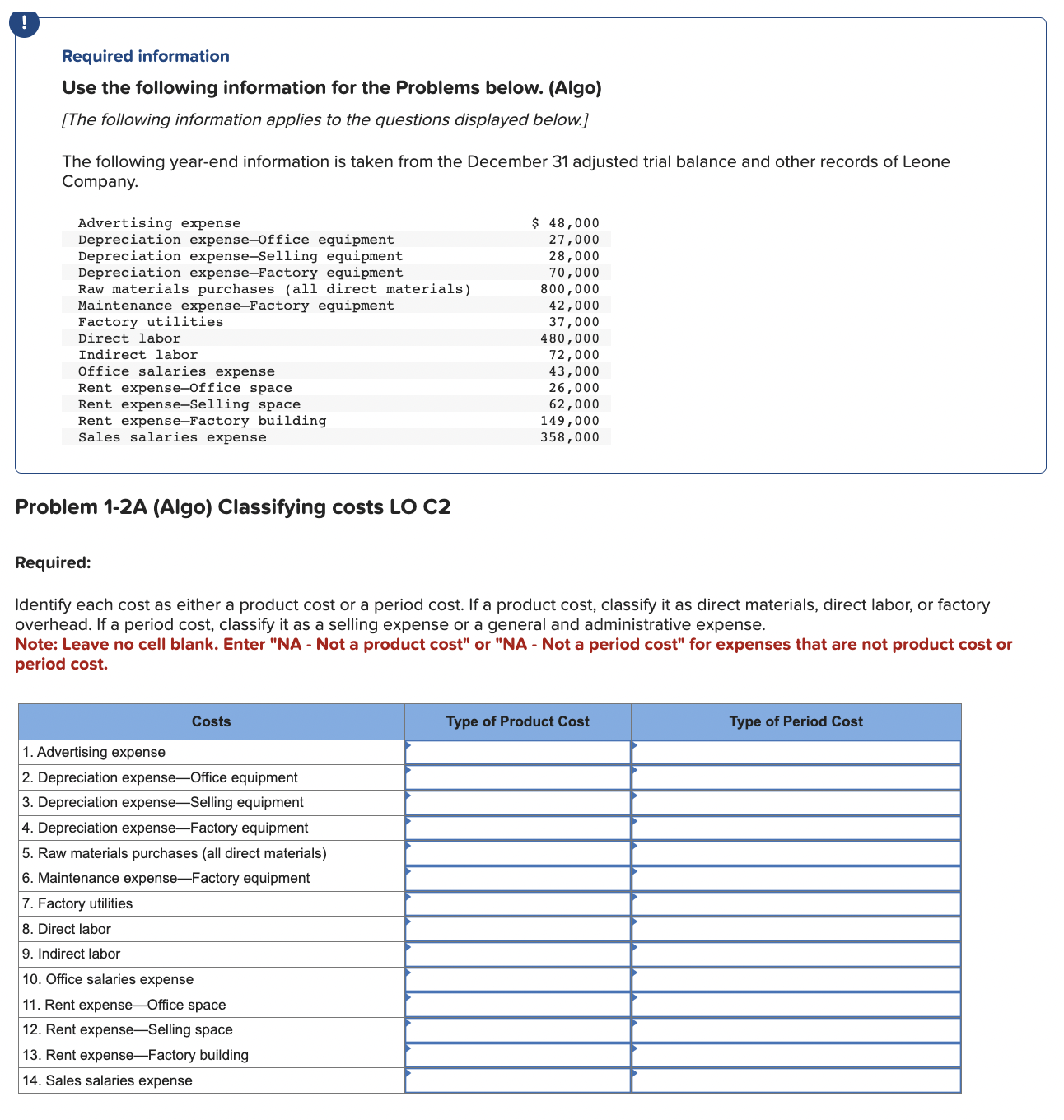  Required information Use the following information for the Problems below. (Algo)