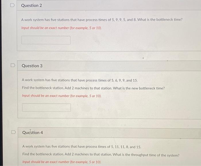  A work system has five stations that have process times of