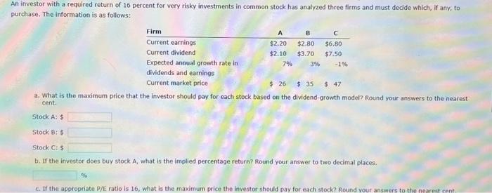  PLEASE HELP! I will like answer! An investor with a required