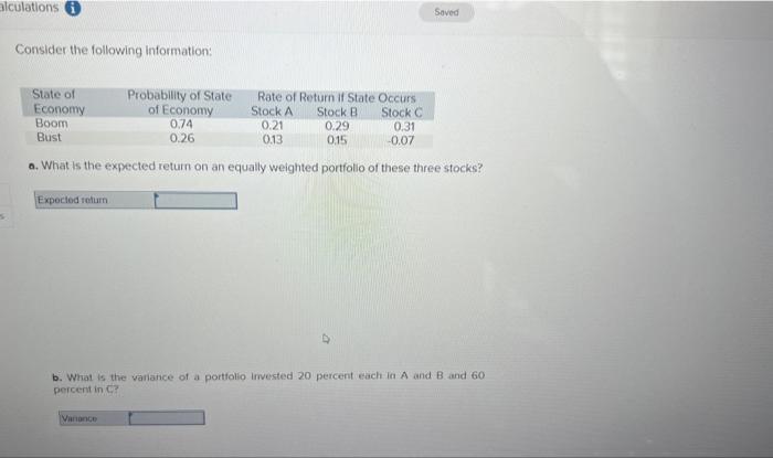  Consider the following information: a. What is the expected return on