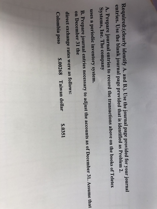 a company based in Seattle, Washington, entered into the following transactions: Dec