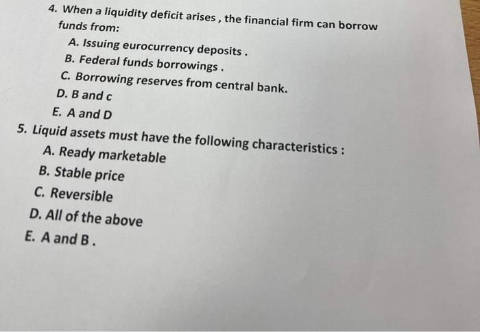 please solve it as fast as you could 4. When a liquidity