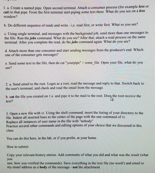 I, a Create a named pipe. Open second terminal Attach a