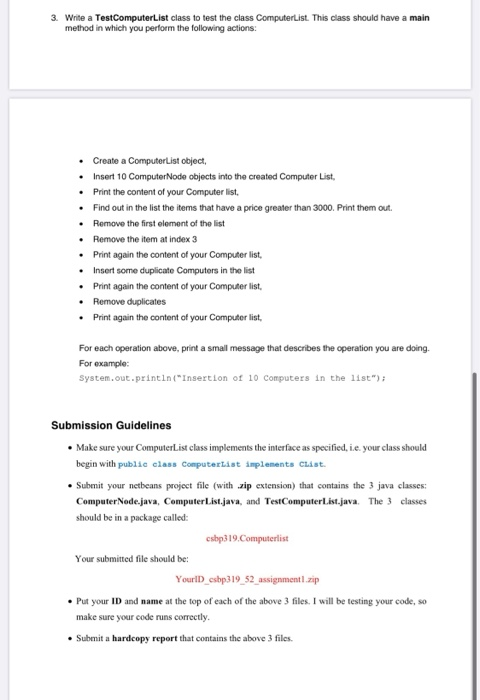  3. Write a TestComputerList class to test the class ComputerList. This