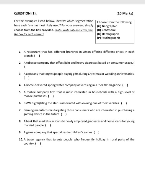 QUESTION (1): (10 Marks) For the examples listed below, identify which