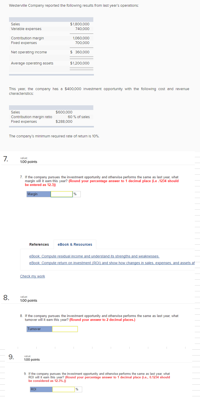  10. value: 1.00 points Required information 10-a. If Westervilles chief executive